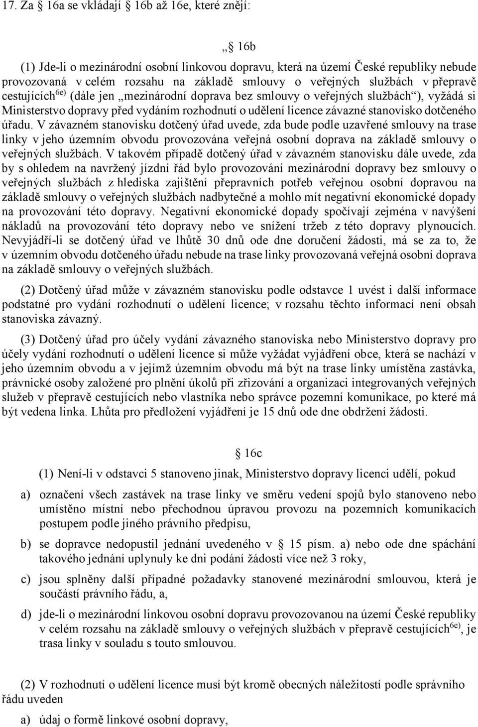 dotčeného úřadu.