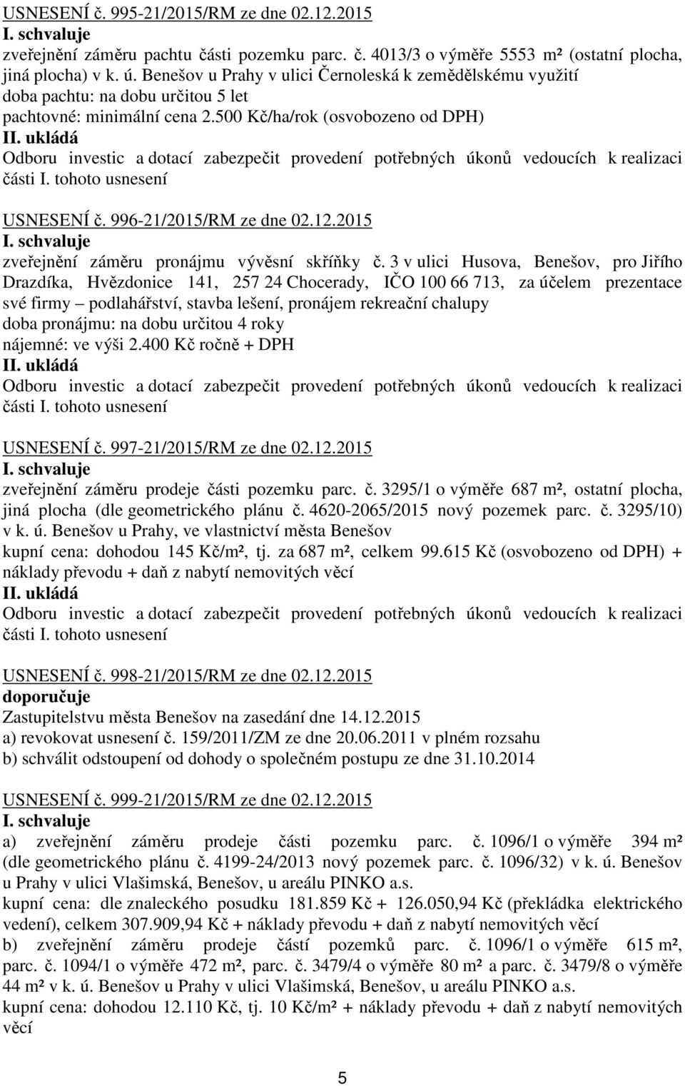 2015 zveřejnění záměru pronájmu vývěsní skříňky č.