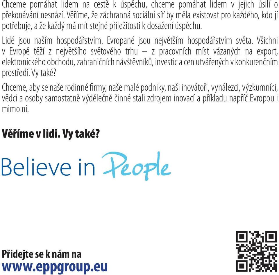 Evropané jsou největším hospodářstvím světa.