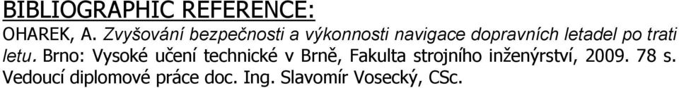 po trati letu.