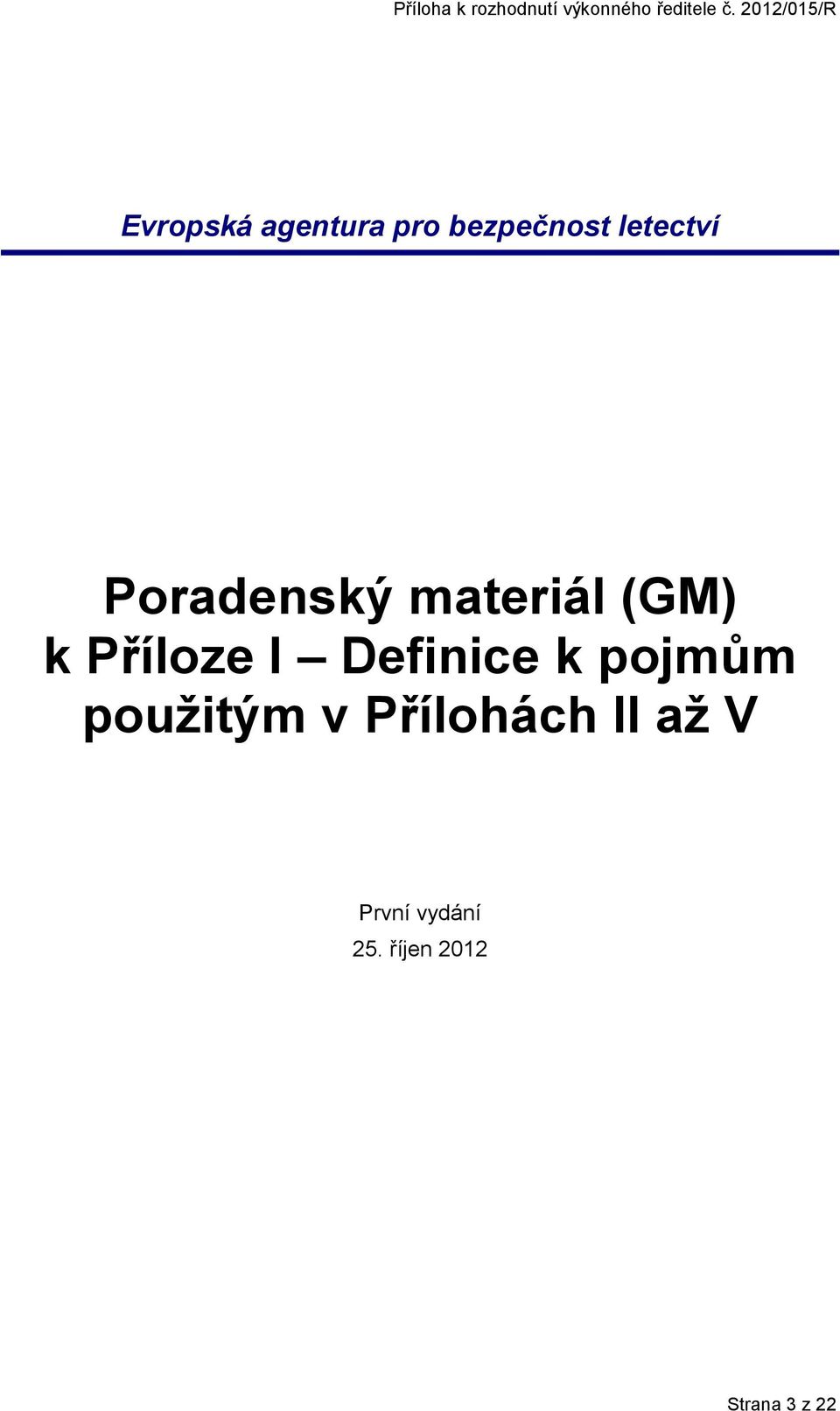 Definice k pojmům použitým v Přílohách II