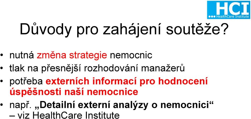 rozhodování manažerů potřeba externích informací pro