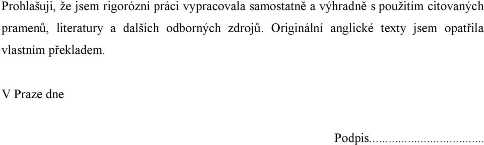 literatury a dalších odborných zdrojů.
