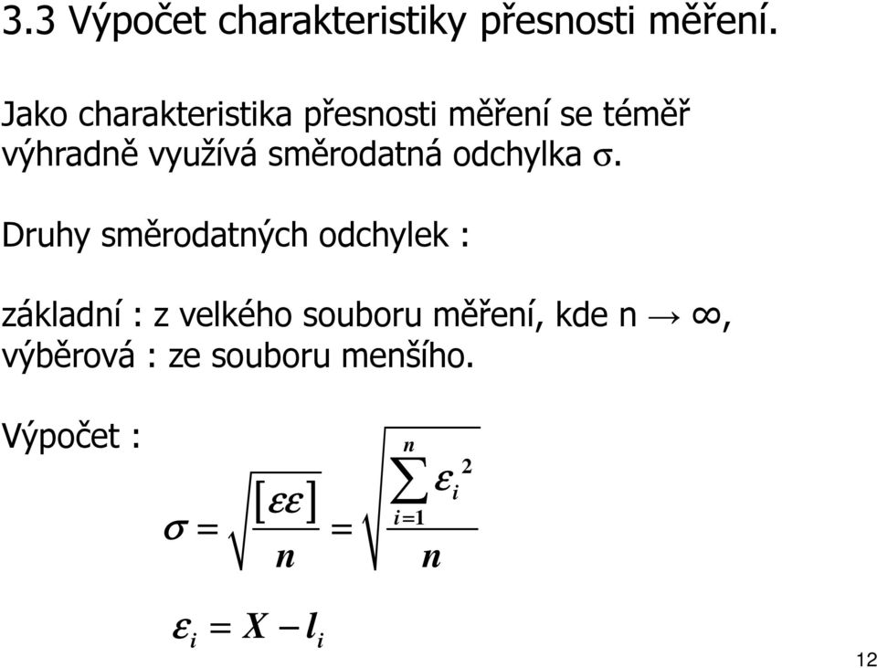 směrodatá odchyka σ.