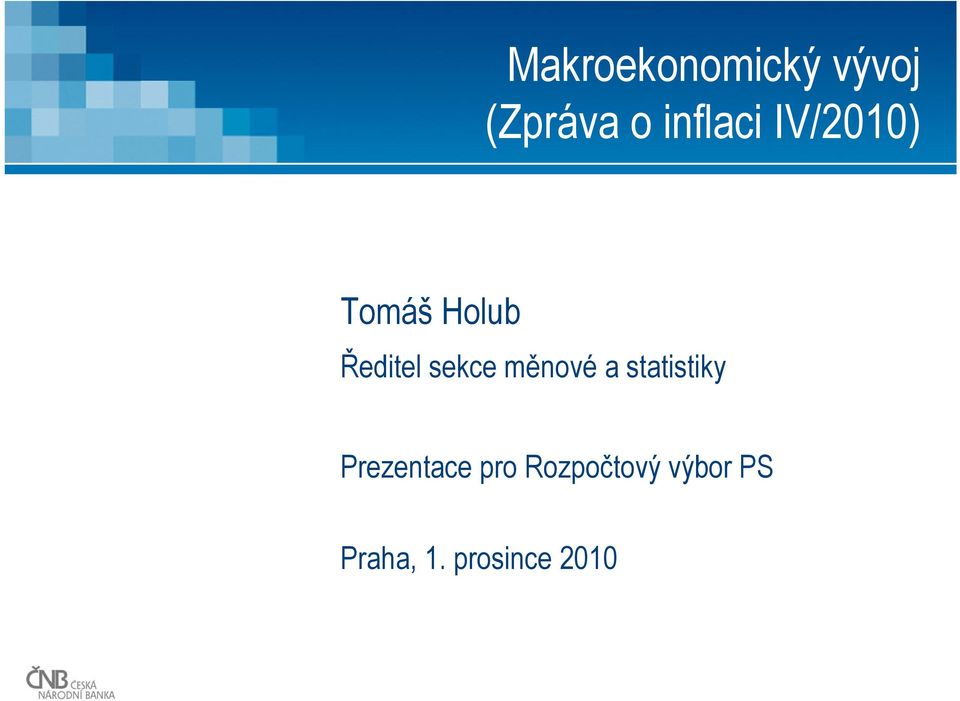 sekce měnové a statistiky Prezentace