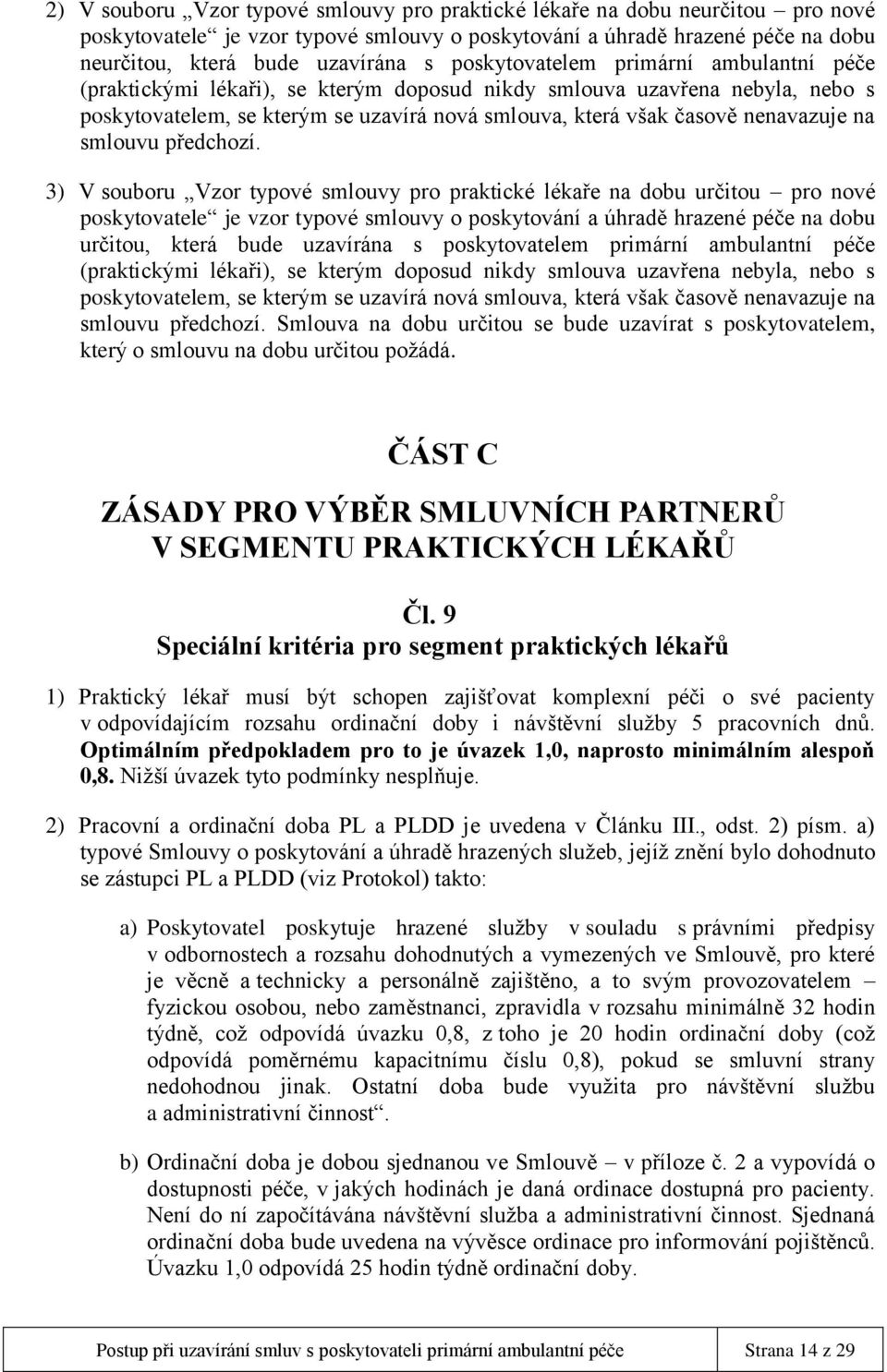 na smlouvu předchozí.