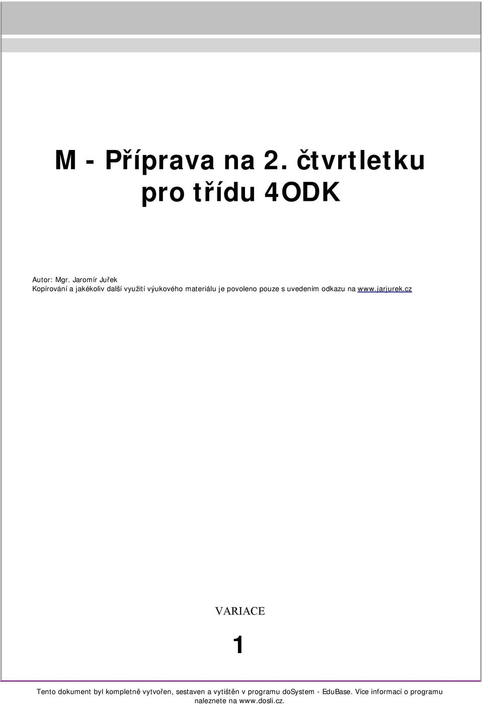 pouze s uvedením odkazu na www.jarjurek.