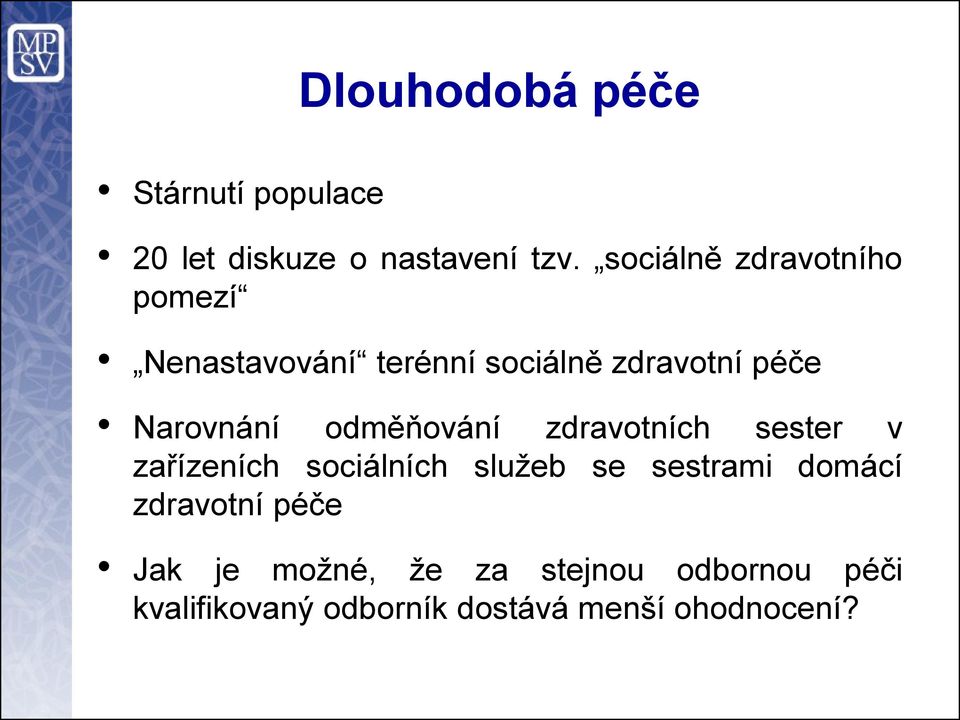 odměňování zdravotních sester v zařízeních sociálních služeb se sestrami domácí