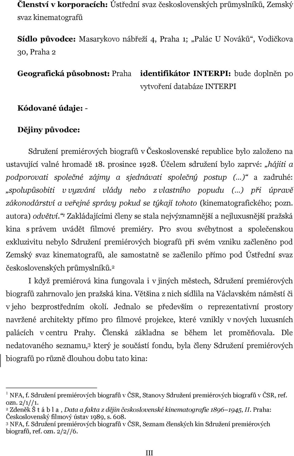 ustavující valné hromadě 18. prosince 1928.