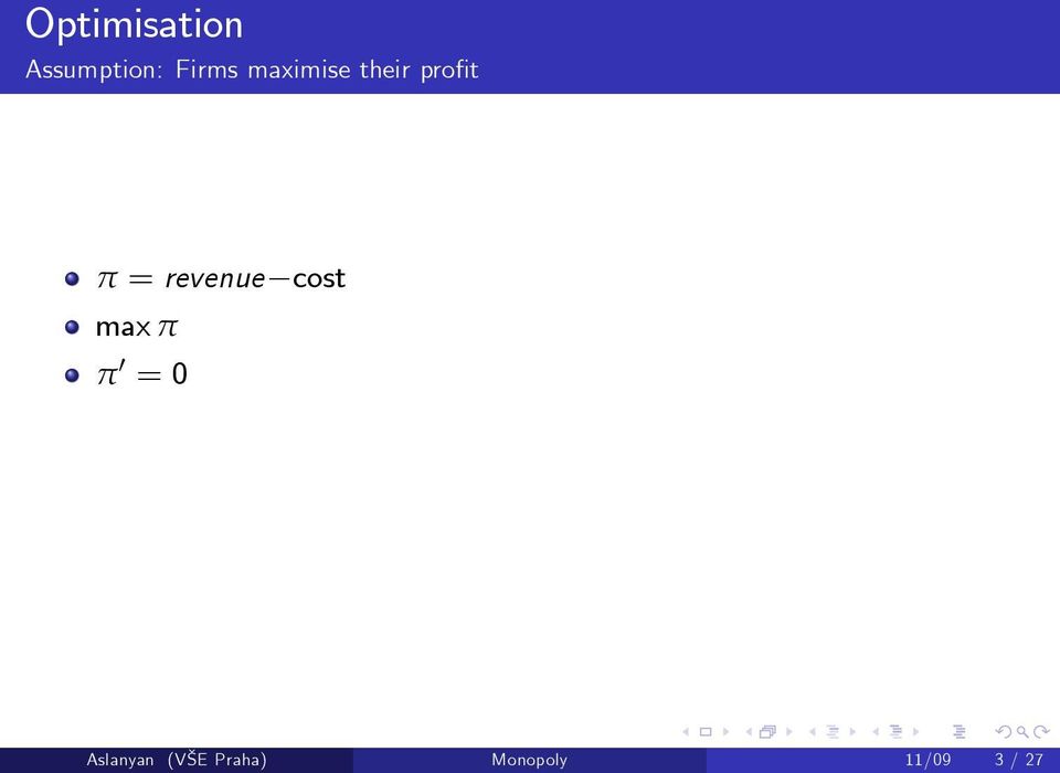 revenue max π π 0 = 0 cost