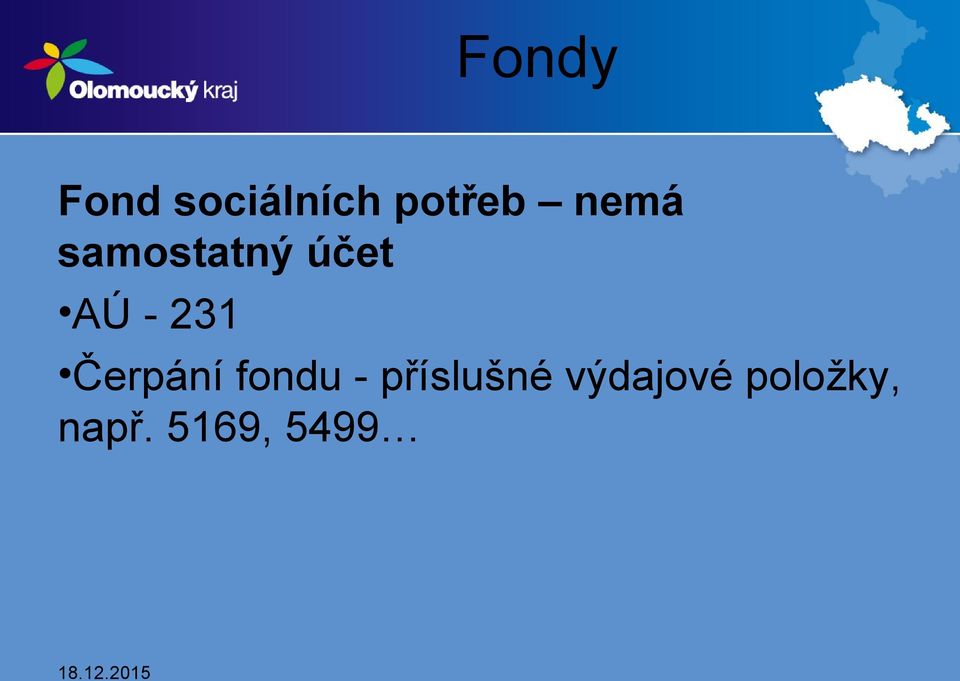 Čerpání fondu - příslušné