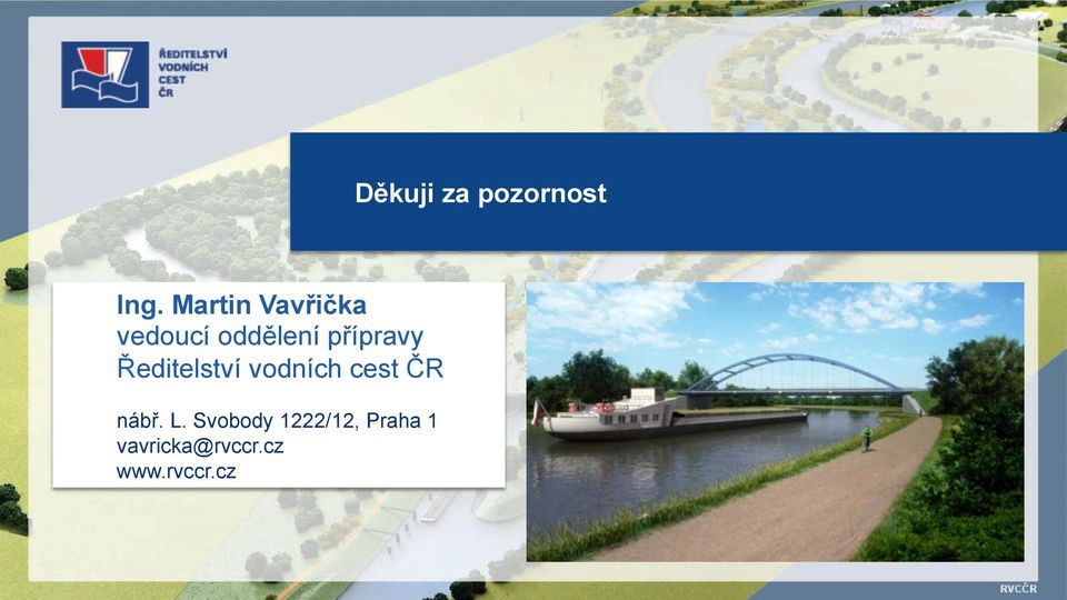 lení p"ípravy )editelství vodních cest