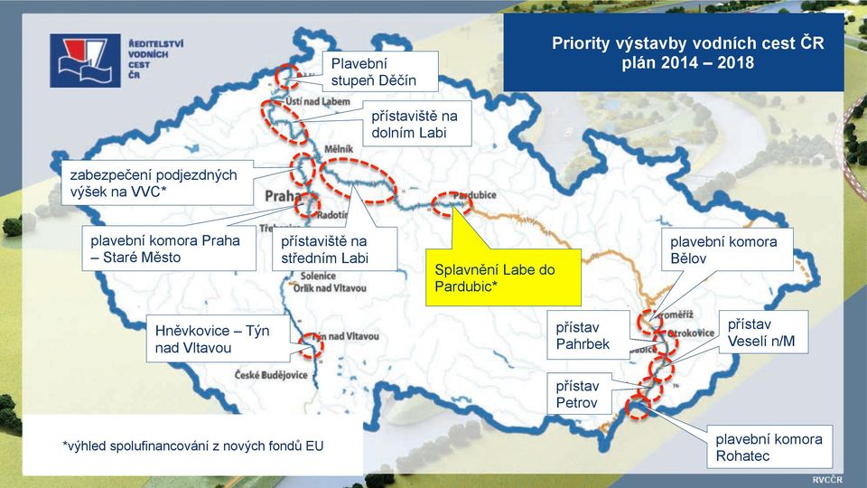 na st"edním Labi Splavn!ní Labe do Pardubic* plavební komora B!lov Hn!