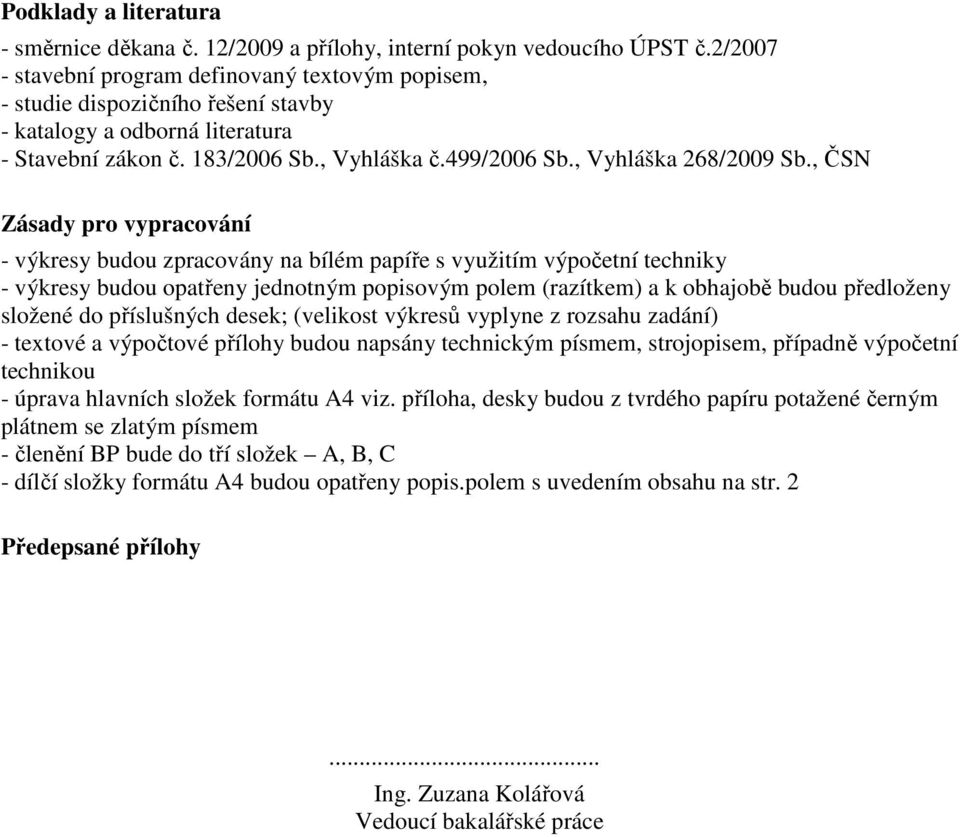 , Vyhláška 268/2009 Sb.
