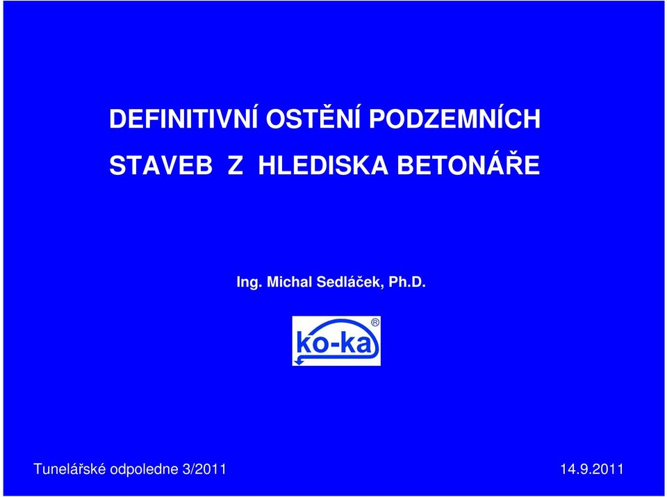 Michal Sedláček, Ph.D.