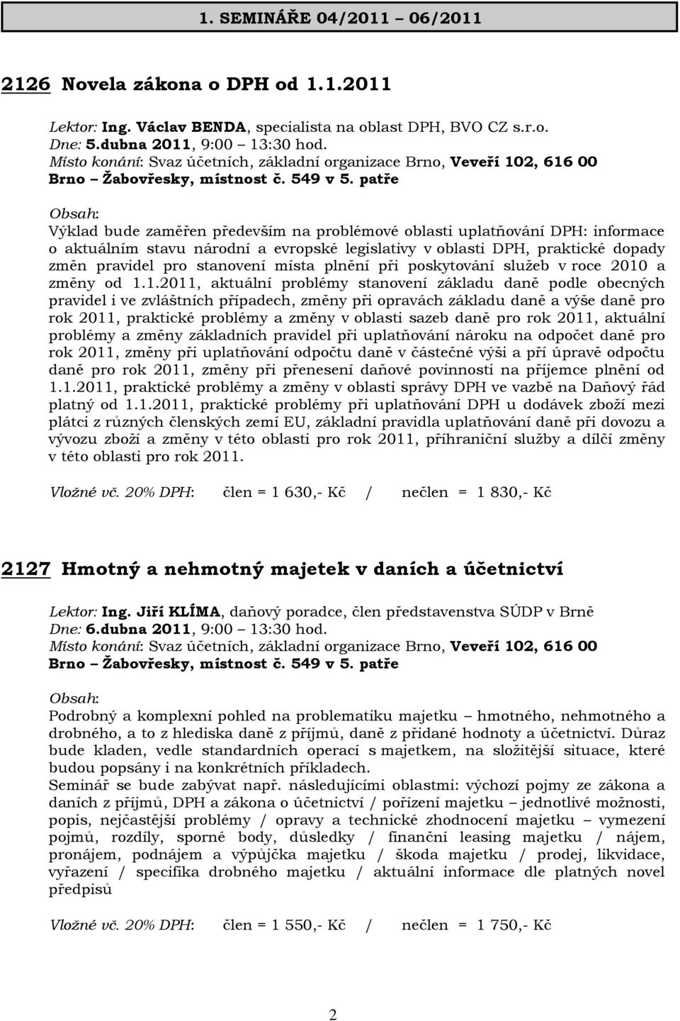 plnění při poskytování služeb v roce 2010