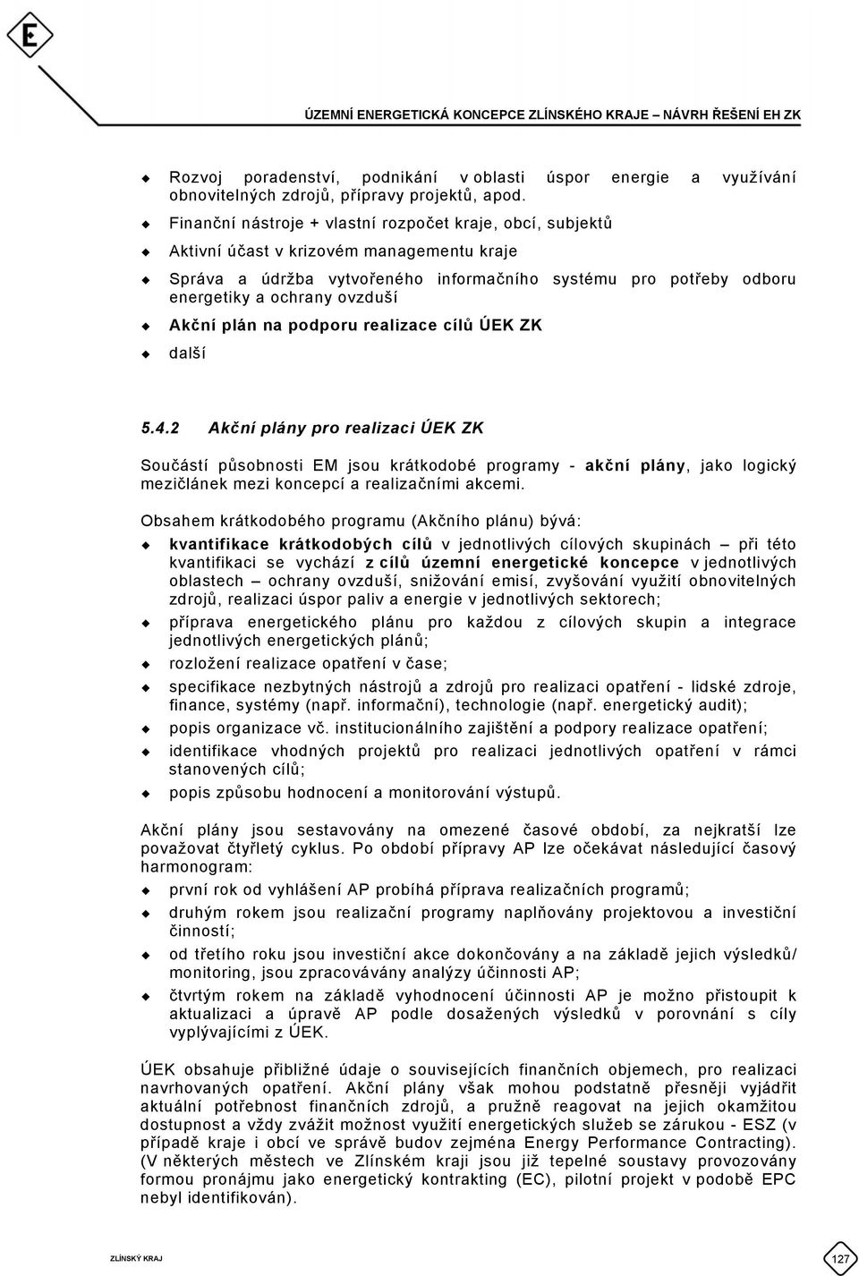 Akční plán na podporu realizace cílů ÚEK ZK další 5.4.