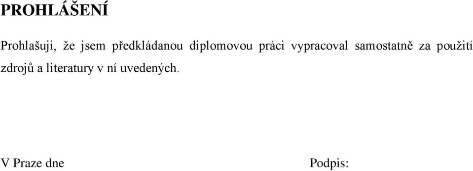 vypracoval samostatně za použití