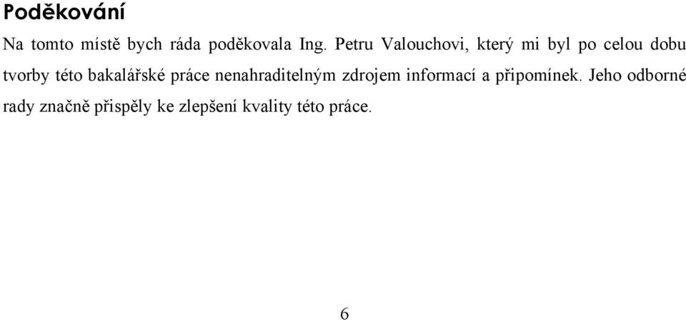 bakalářské práce nenahraditelným zdrojem informací a