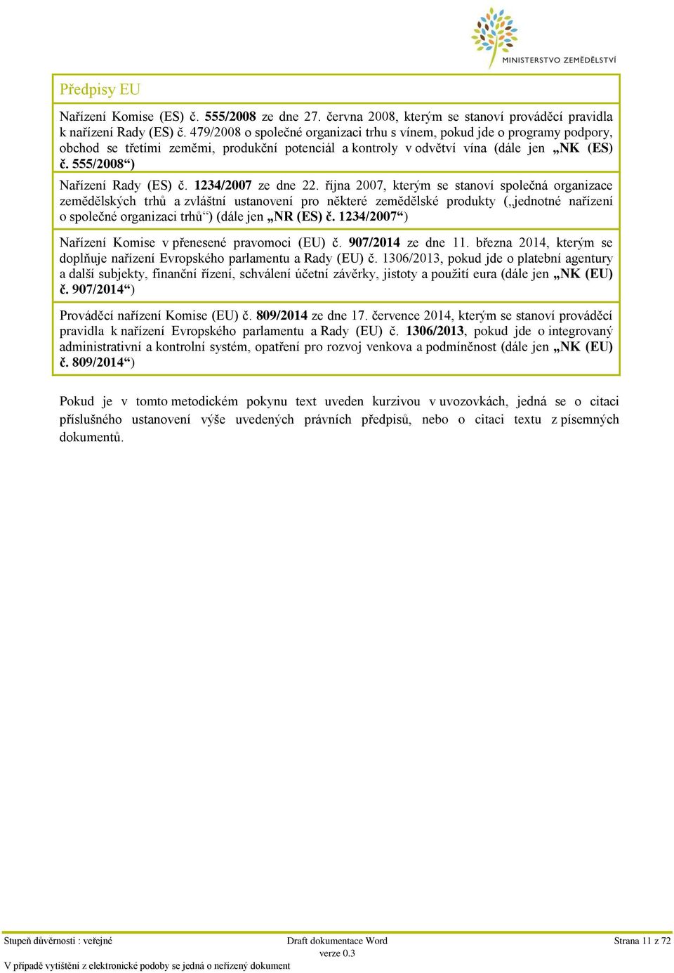 1234/2007 ze dne 22.