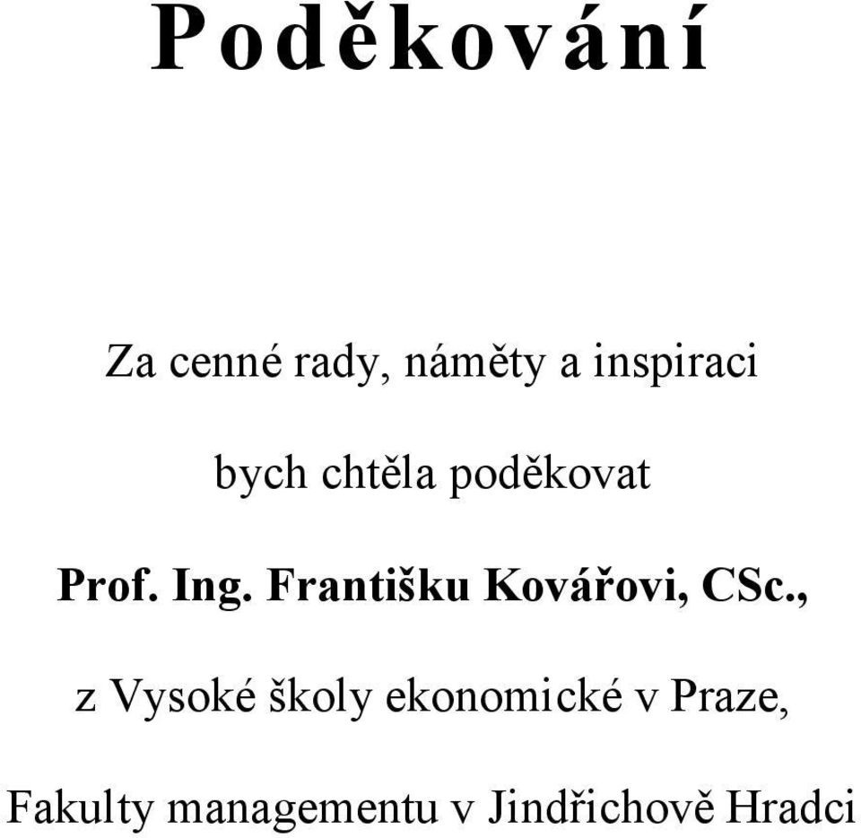Františku Kovářovi, CSc.