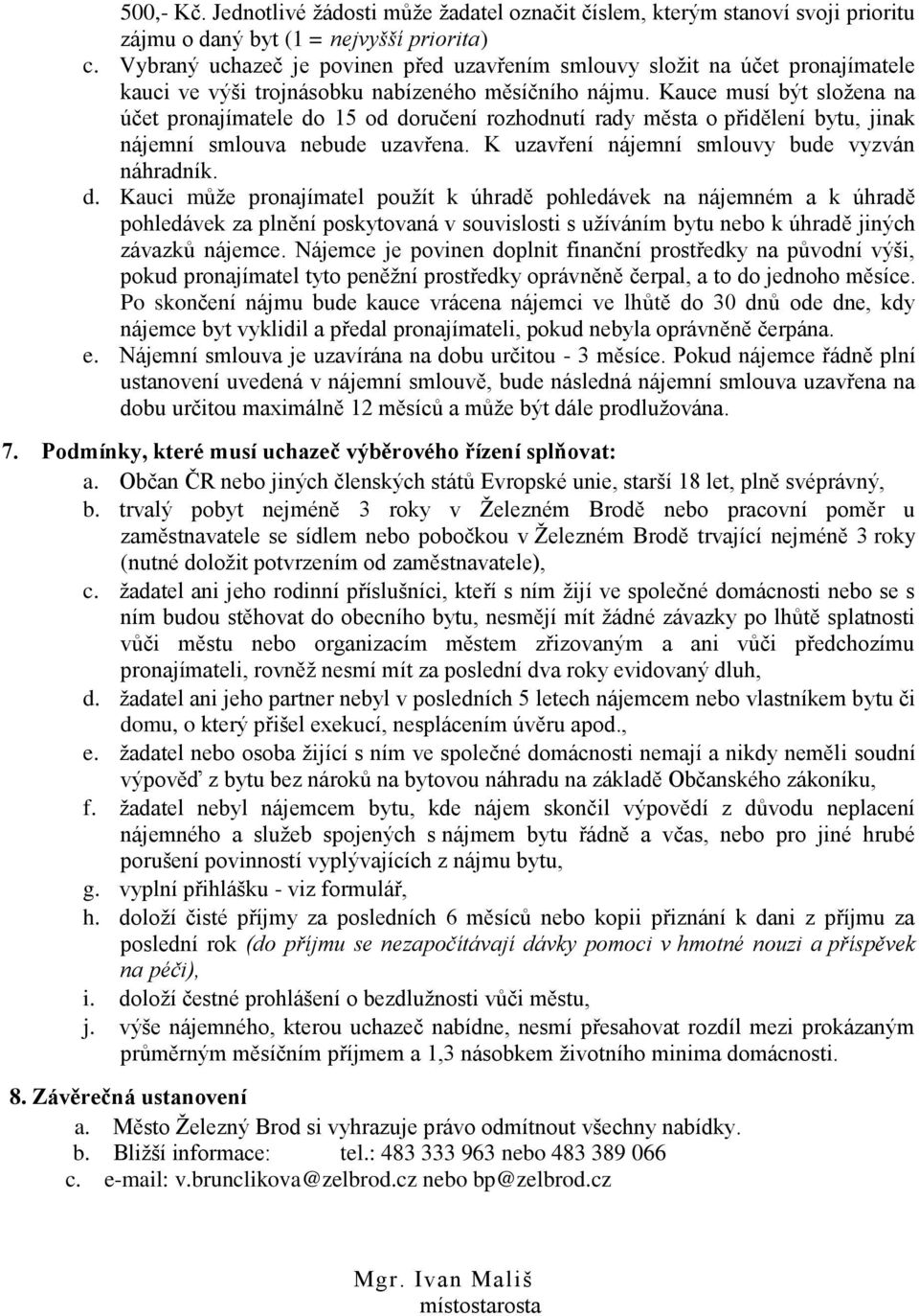 Kauce musí být složena na účet pronajímatele do