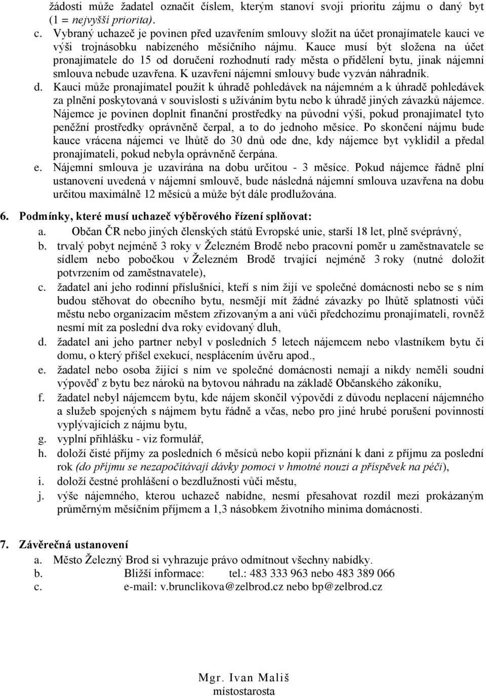 Kauce musí být složena na účet pronajímatele do