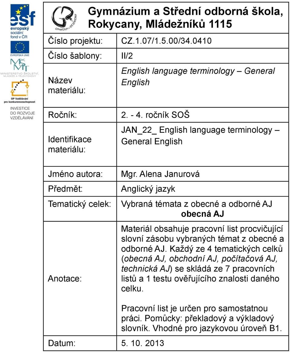 ročník SOŠ JAN_22_ English language terminology General English Mgr.