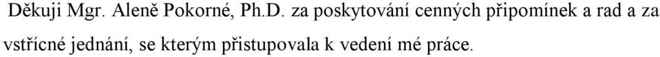 a rad a za vstřícné jednání, se