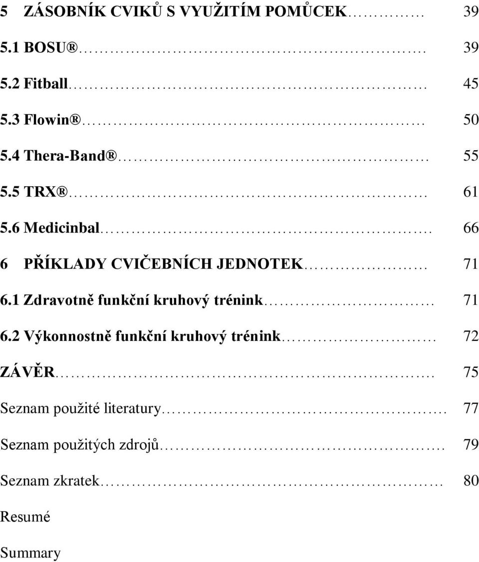 1 Zdravotně funkční kruhový trénink 71 6.