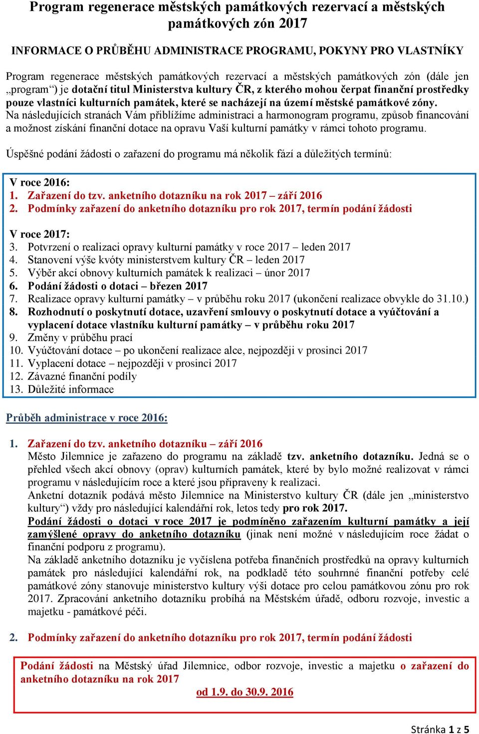 městské památkové zóny.