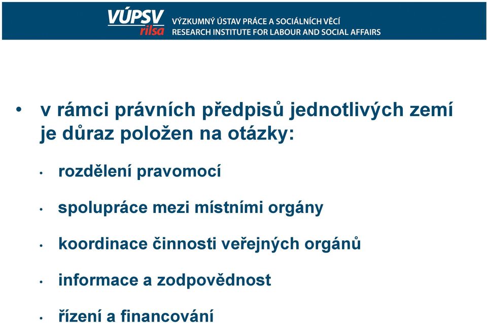 spolupráce mezi místními orgány koordinace činnosti