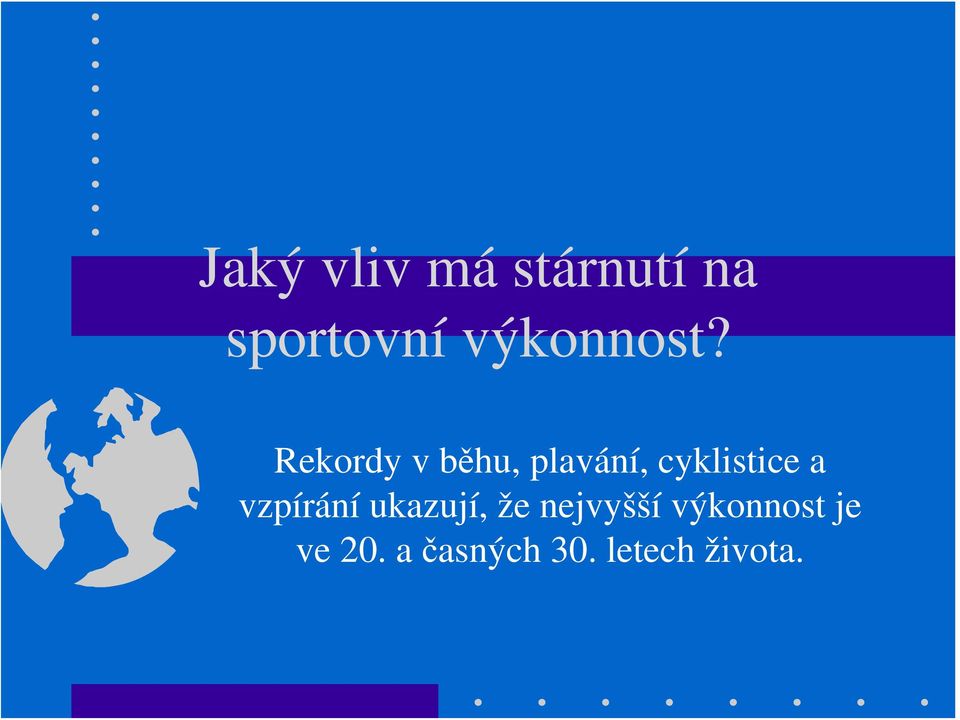 Rekordy v běhu, plavání, cyklistice a