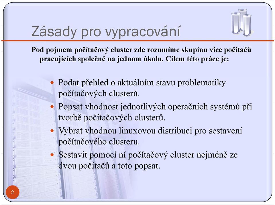 Popsat vhodnost jednotlivých operačních systémů při tvorbě počítačových clusterů.