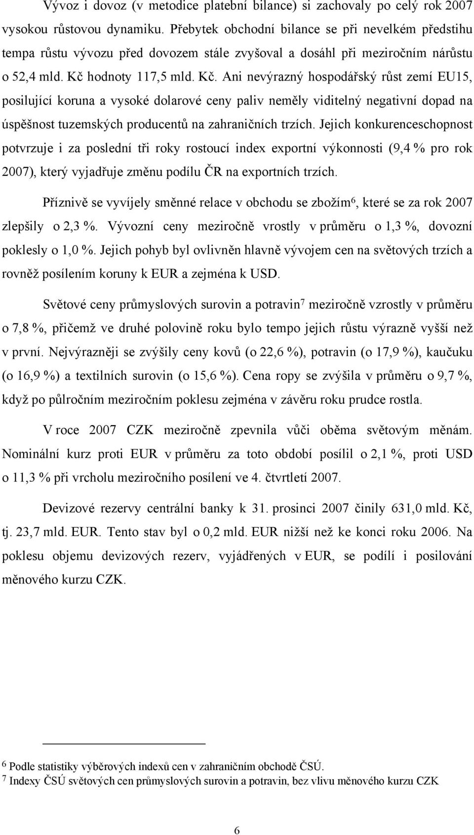 hodnoty 11,5 mld. Kč.