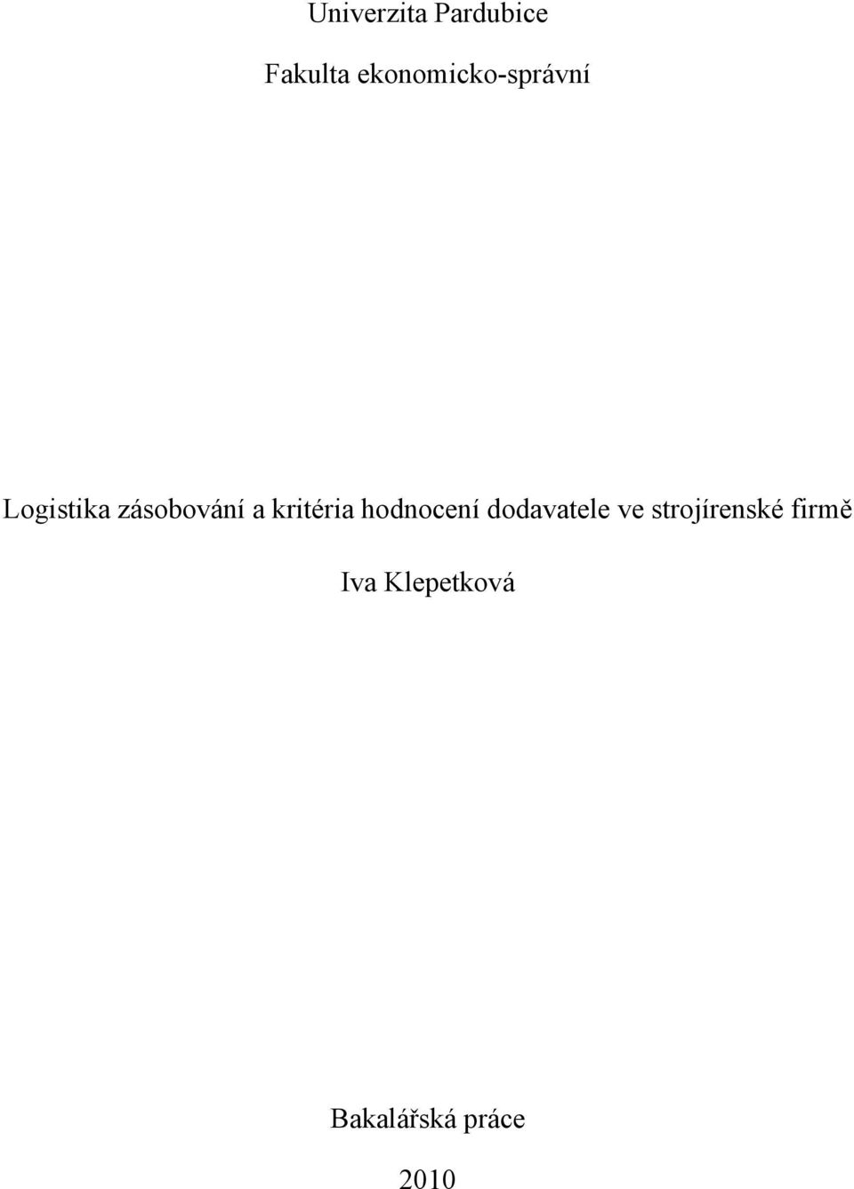 a kritéria hodnocení dodavatele ve