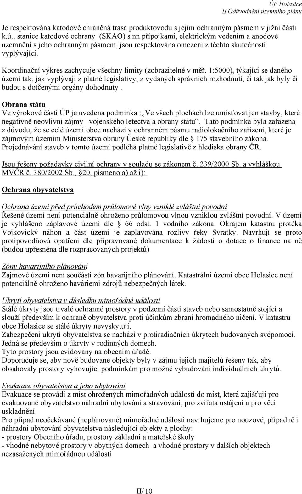Koordinační výkres zachycuje všechny limity (zobrazitelné v měř.