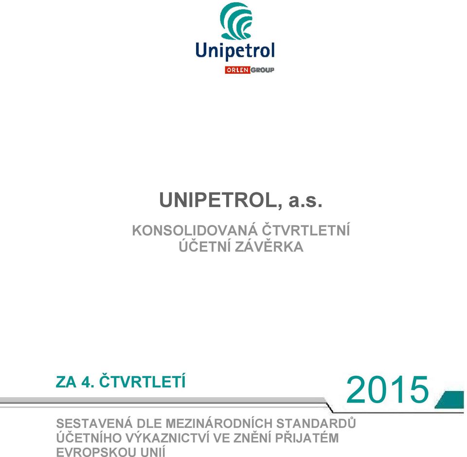 ČTVRTLETÍ 2015 SESTAVENÁ DLE