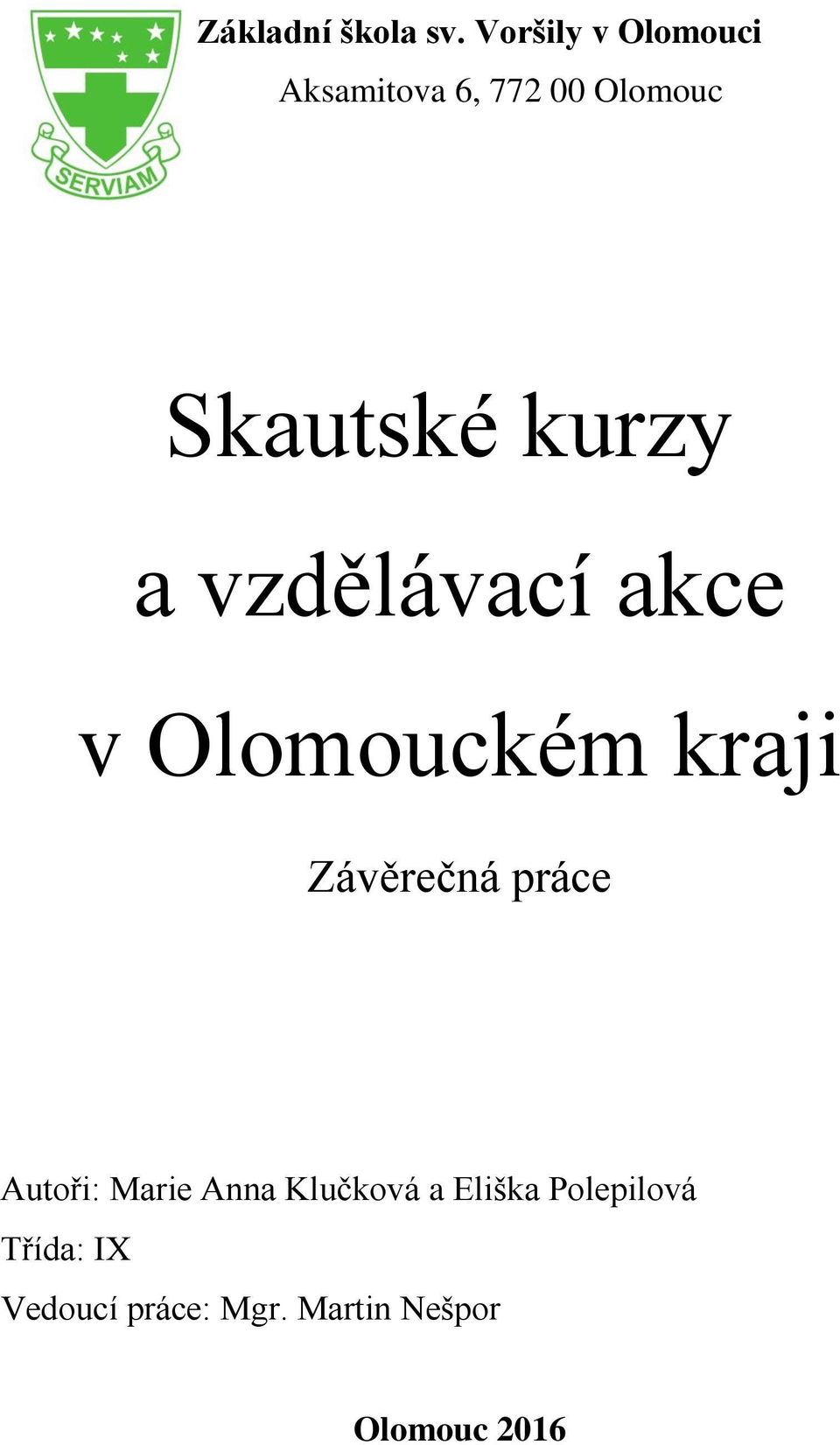 kurzy a vzdělávací akce v Olomouckém kraji Závěrečná práce