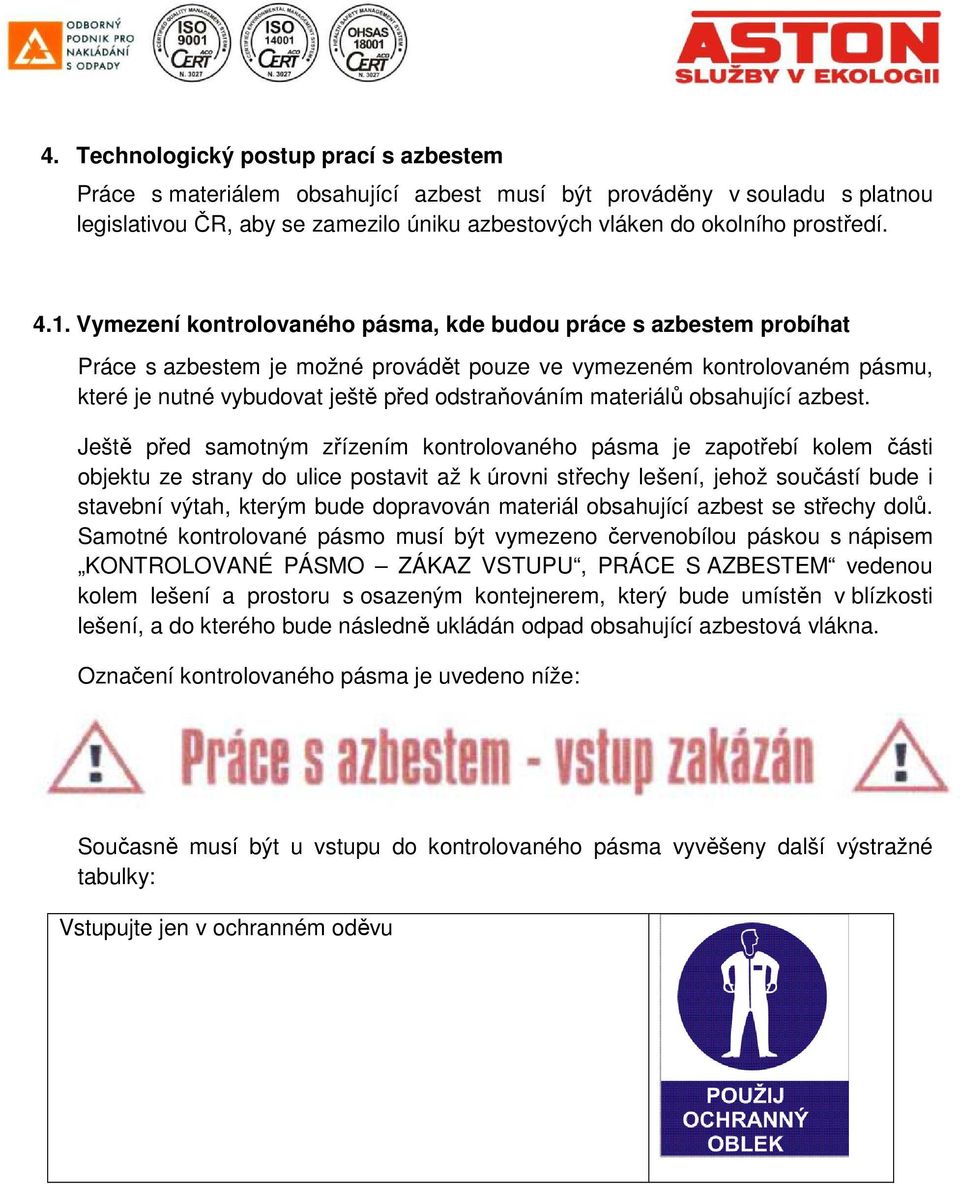materiálů obsahující azbest.