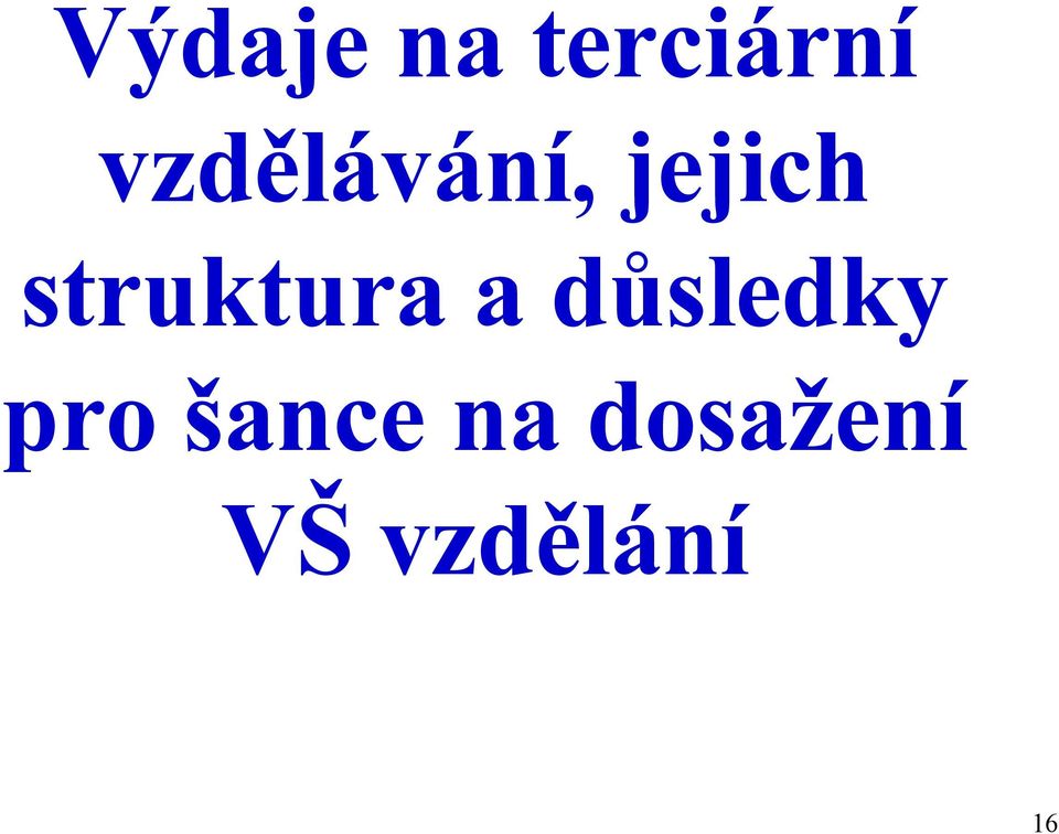 struktura a důsledky