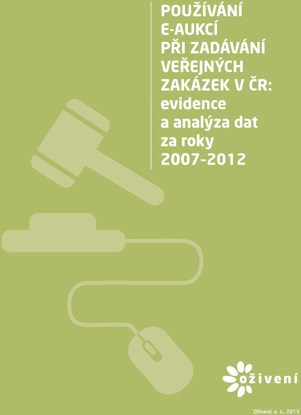 ČR: evidence a analýza dat