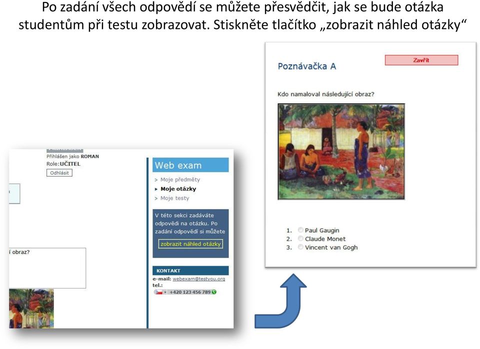 studentům při testu zobrazovat.