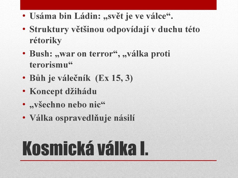 war on terror, válka proti terorismu Bůh je válečník (Ex