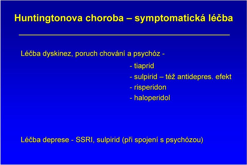 sulpirid též antidepres.