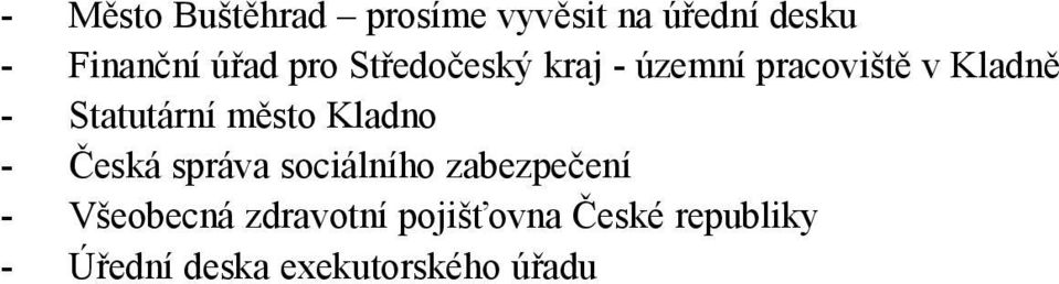 město Kladno - Česká správa sociálního zabezpečení - Všeobecná