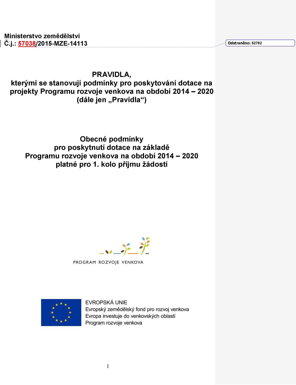 poskytování dotace na projekty Programu rozvoje venkova na období 2014 2020 (dále