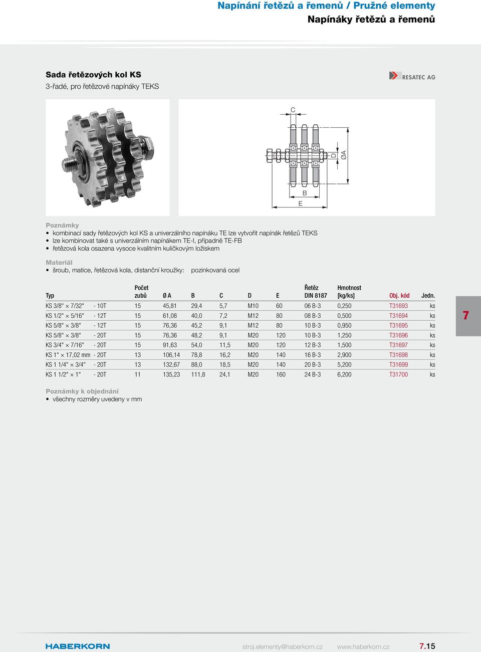 0,250 T31693 ks K 1/2" 5/16" - 12T 15 61,08 40,0,2 M12 80 08-3 0,500 T31694 ks K 5/8" 3/8" - 12T 15 6,36 45,2 9,1 M12 80 10-3 0,950 T31695 ks K 5/8" 3/8" - 20T 15 6,36 48,2 9,1 M20 120 10-3 1,250