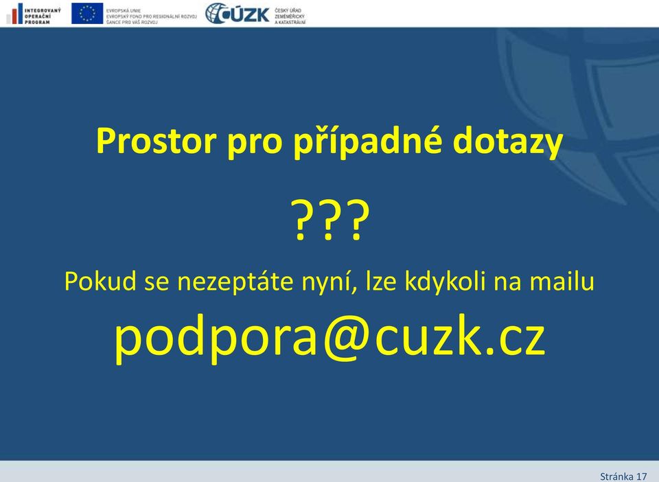 ?? Pokud se nezeptáte