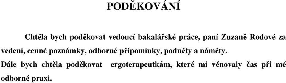 odborné připomínky, podněty a náměty.